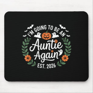Im Going to Be an Auntie Again Funny Halloween Mouse Pad