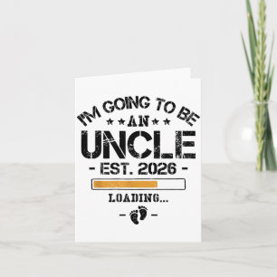 I'm Going To Be An Uncle 2026 - New Baby Announcem Card