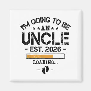 I'm Going To Be An Uncle 2026 - New Baby Announcem Magnet