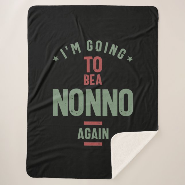 I'm Going To e a Nonno Again | Grandfather Sherpa Blanket (Front)
