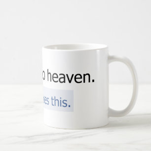I'm going to heaven coffee mug