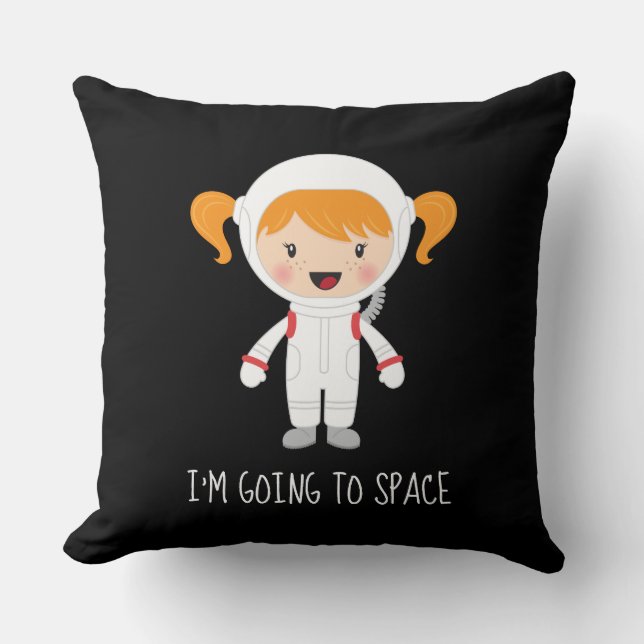 I'm Going To Space Design Throw Pillow (Front)