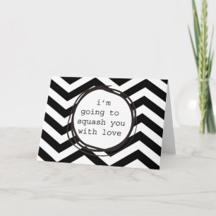 I'm going to squash you with love holiday card
