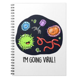 I'm Going Viral Funny Virus Pun Notebook