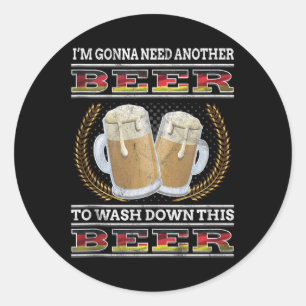 Im Gonna Need Another Beer German Bier Bavaria Tan Classic Round Sticker