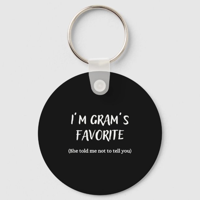 I'm Gram's Favorite -  Key Ring (Front)