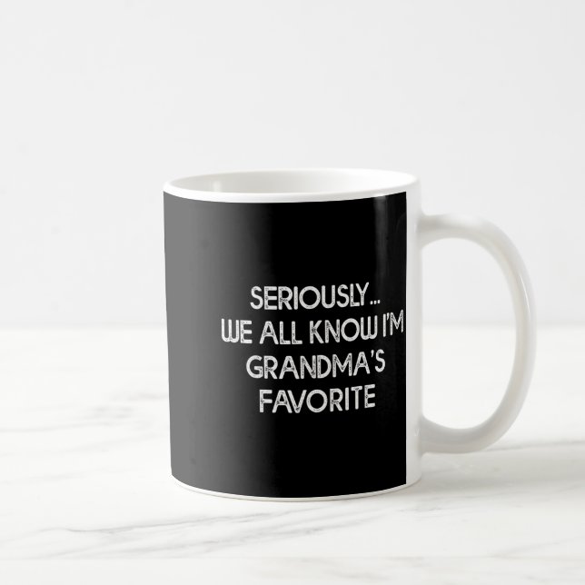I'm Grandma's Favorite Grandson Granddaughter Humo Coffee Mug (Right)