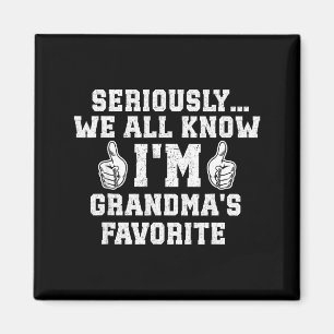 I'm Grandma's Favorite Grandson Granddaughter Humo Magnet