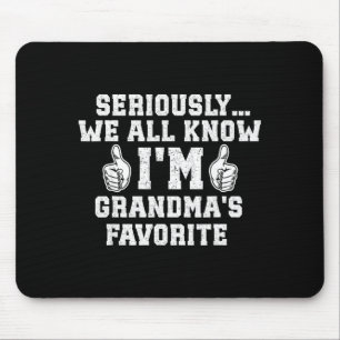 I'm Grandma's Favorite Grandson Granddaughter Humo Mouse Pad