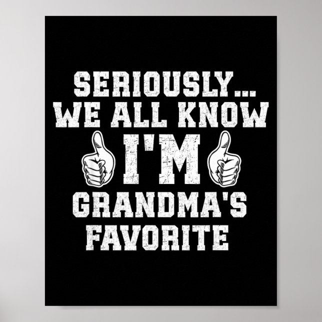 I'm Grandma's Favorite Grandson Granddaughter Humo Poster (Front)
