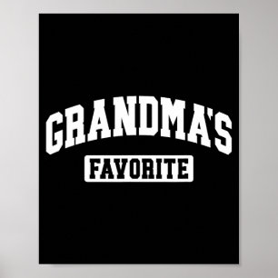 I'm Grandma's Favorite Granhild Grandson Granddaug Poster