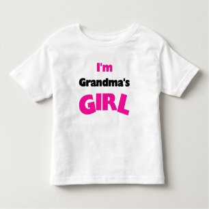 I'm Grandma's Girl Toddler T-Shirt