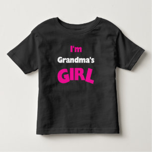 I'm Grandma's Girl Toddler T-Shirt