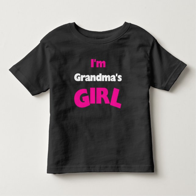 I'm Grandma's Girl Toddler T-Shirt (Front)