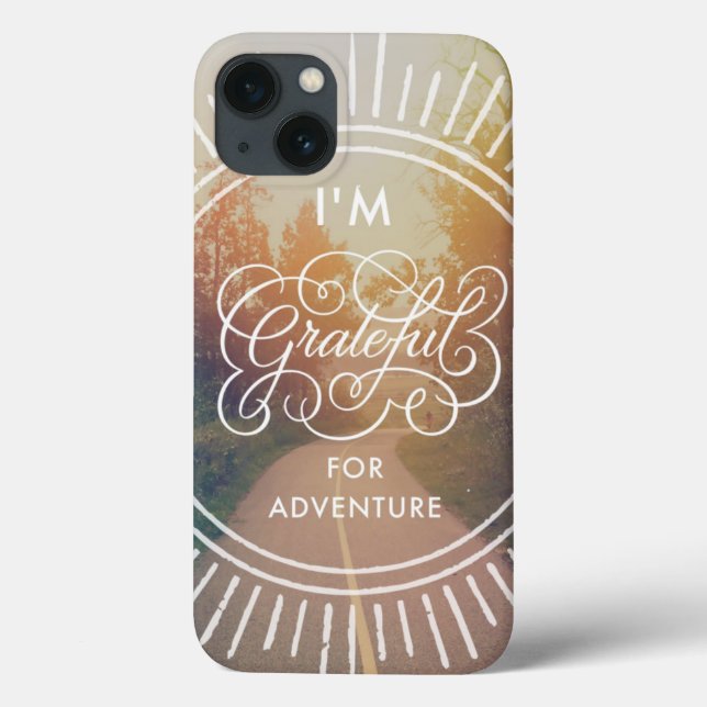 I'm Grateful For Adventure Case-Mate iPhone Case (Back)