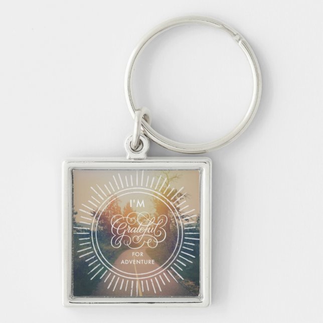 I'm Grateful For Adventure Key Ring (Front)
