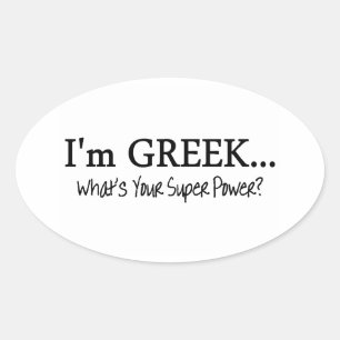 Im Greek Whats Your Super Power Oval Sticker