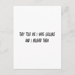 I'm Gullible Postcard