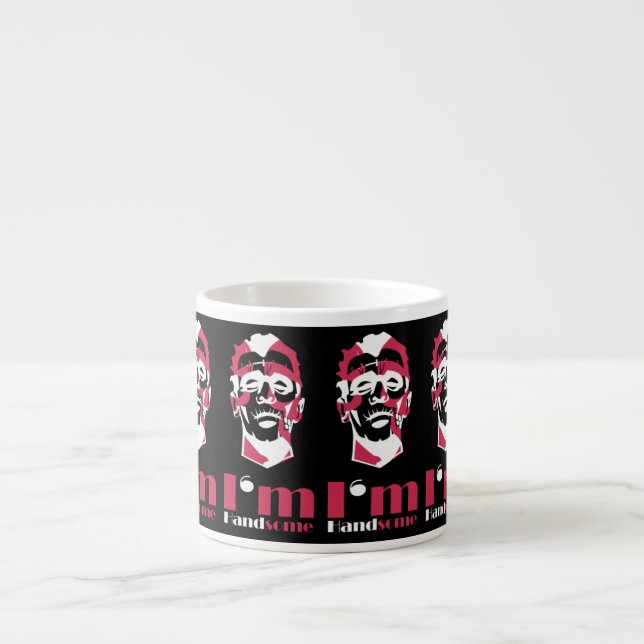 I'm handsome abstract face espresso cup (Front)