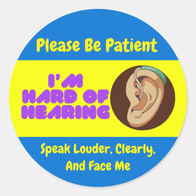 I'm Hard Of Hearing Simple Classic Round Sticker (Front)