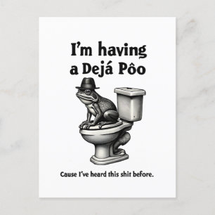 I'm Having a Déjà Poo Heard This Before Frog Postcard
