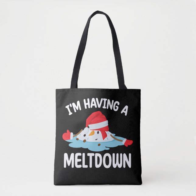 I'm Having A Meltdown Christmas Snowman Snow Tote Bag (Front)