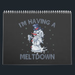 I'm Having a Meltdown Funny Christmas Snowman Gift Calendar<br><div class="desc">funny, xmas, gift, birthday, christmas, present, Festive, snowman, snowflake</div>