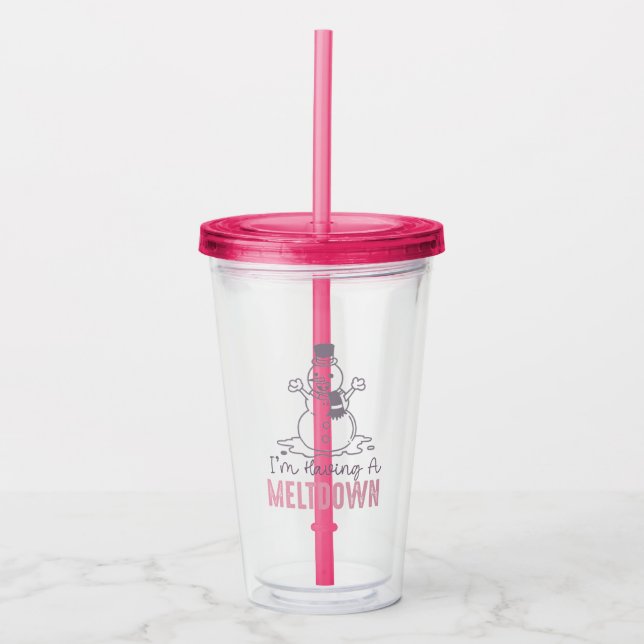 I'm Having a Meltdown - Funny Snowman Design Acrylic Tumbler (Front)