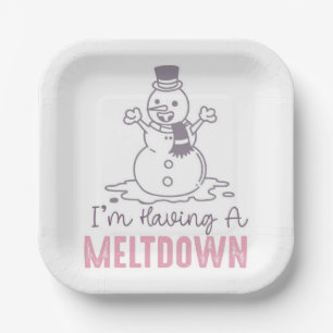 I'm Having a Meltdown - Funny Snowman Design Paper Plate