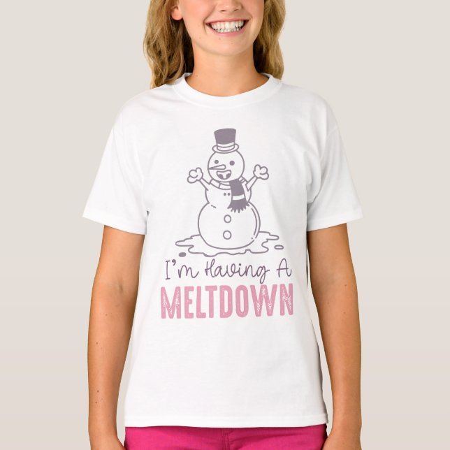 I'm Having a Meltdown - Funny Snowman Design T-Shirt (Front)