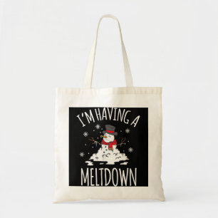 I'm Having A Meltdown Snowman Breakdown Funny Xmas Tote Bag