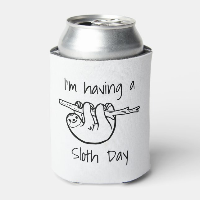 I'm Having a Sloth Day Can Cooler (Can Front)