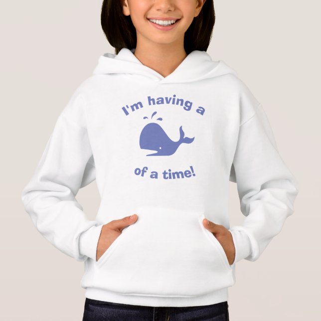 I'm having a whale of a time! Kids Fun (Front)