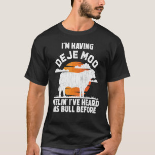 I'm Having Deja Moo Cute Cows Animal Graphic T-Shirt