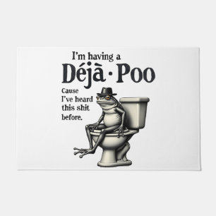 I'm Having Déjà Poo Cause I've Heard This Frog  Doormat