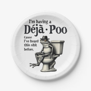 I'm Having Déjà Poo Cause I've Heard This Frog Paper Plate