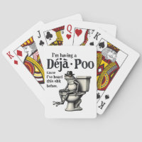 I'm Having Déjà Poo Cause I've Heard This Frog