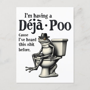 I'm Having Déjà Poo Cause I've Heard This Frog Postcard