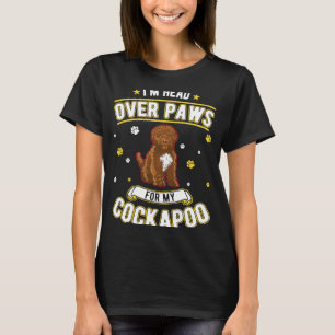 I'm head over paws for my Cockapoo Valentines Day T-Shirt