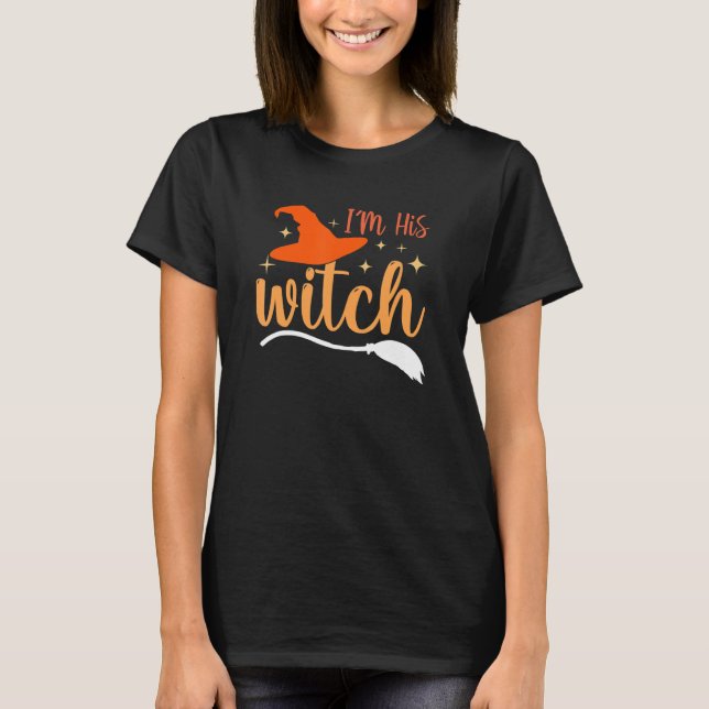 I'm Her Boo I'm His Witch T-Shirt (Front)
