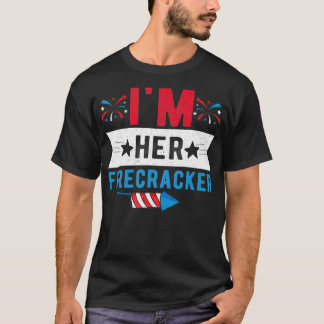 I'm Her Firecracker Cute 4th Of July Matching Coup T-Shirt