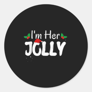 I'm Her Jolly Funny Christmas Couple Pyjamas Match Classic Round Sticker