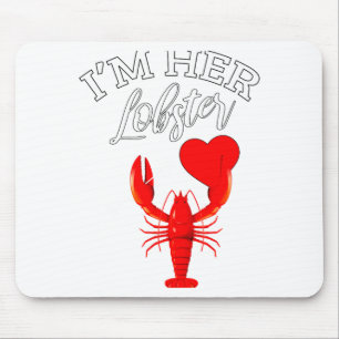 Im Her Lobster Heart Couple Matching Gift Valentin Mouse Pad