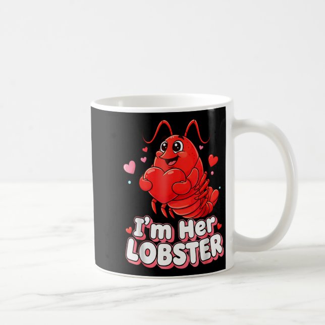I'm Her Lobster Matching Couple Valentine's Day Wo Coffee Mug (Right)