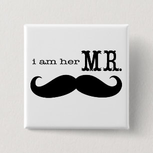 I'm Her Mr. Moustache Grooms Gifts 15 Cm Square Badge