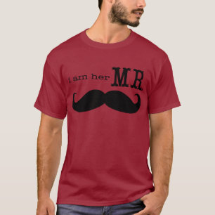I'm Her Mr. Moustache Grooms Gifts T-Shirt