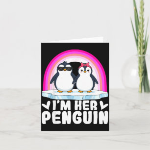 I'm Her Penguin Matching Couple Valentine Love Hea Card