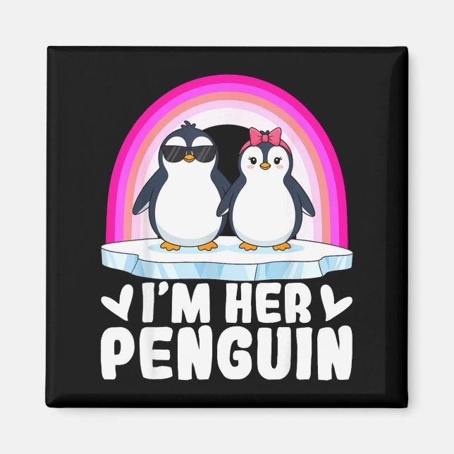 I'm Her Penguin Matching Couple Valentine Love Hea Magnet (Front)