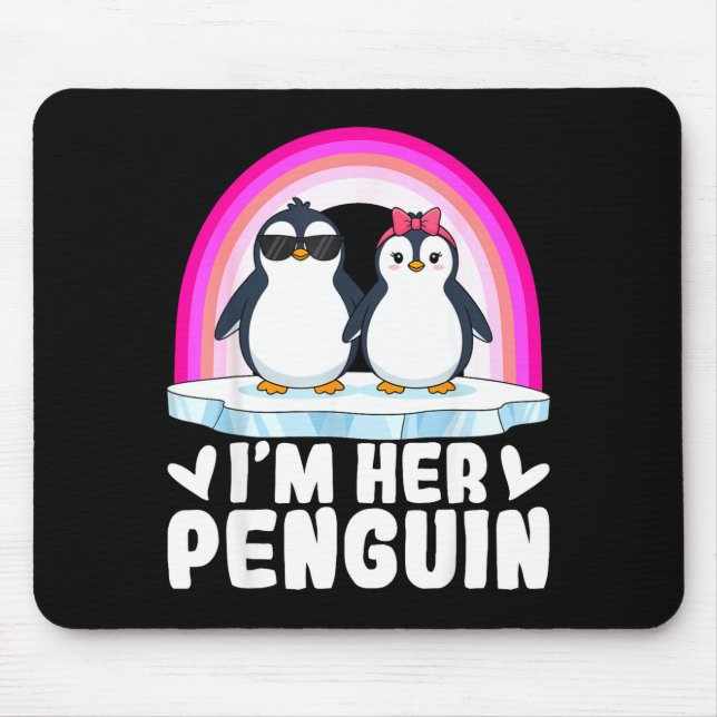 I'm Her Penguin Matching Couple Valentine Love Hea Mouse Pad (Front)