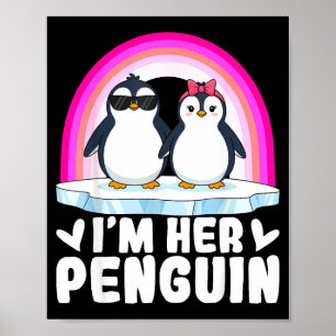 I'm Her Penguin Matching Couple Valentine Love Hea Poster